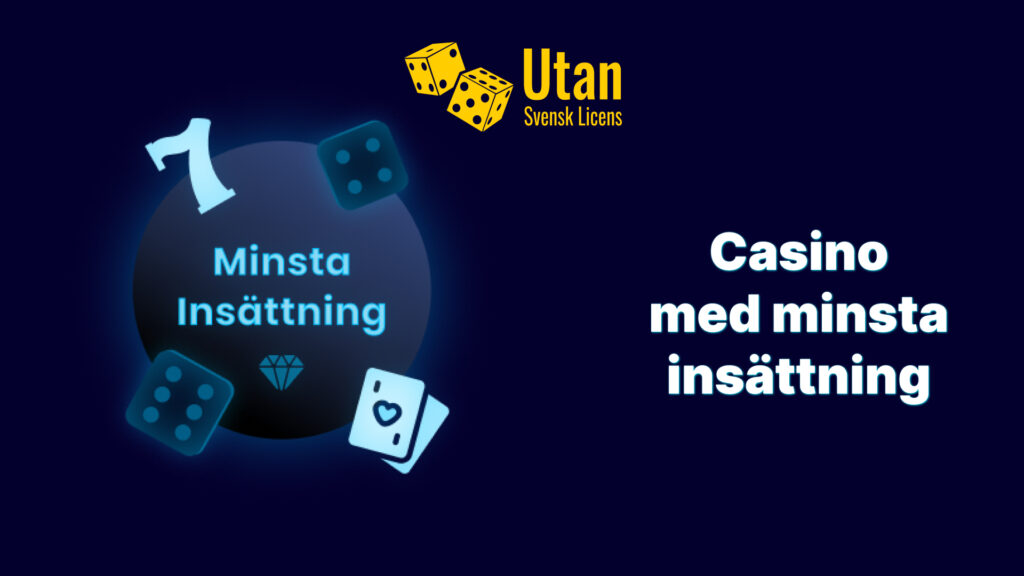Minsta insättning casino utan svensk 784719237
