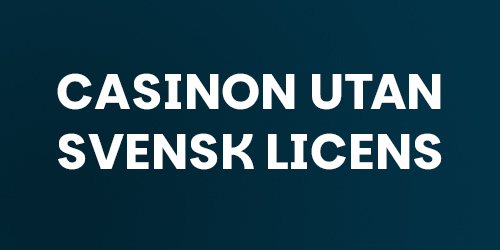 Casino Utan Svensk Licens Allt Du Behöver Veta 781633926