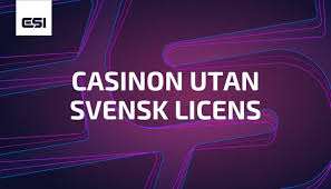 Casino Utan Svensk Licens - Vad Du Behöver Veta 482368270