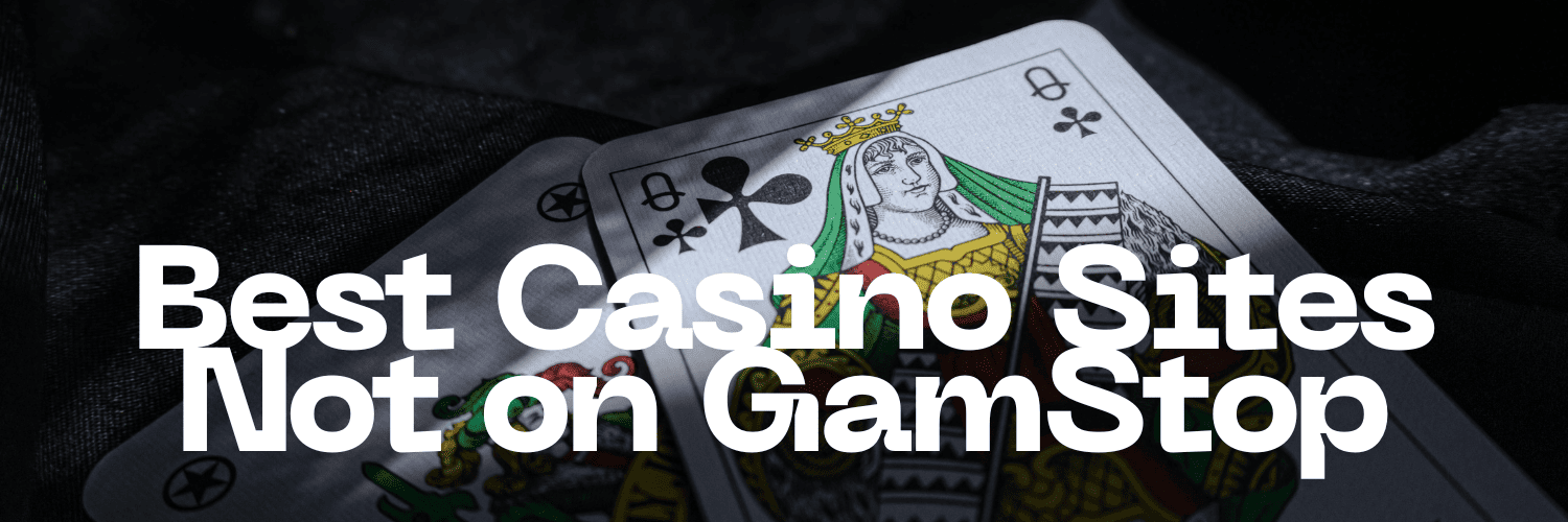 Explore Casino Sites Not on Gamstop for Uninterrupted Gaming