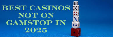 Exploring Casinos Non Gamstop A Comprehensive Guide 1783201832