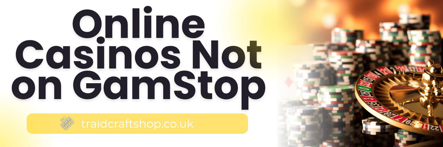 Exploring Non-Gamstop Casinos A Guide for Players 1495381066