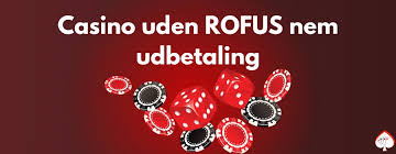 Udenlandsk Casino Uden Rufus Din Guide til Spil uden Begrænsninger